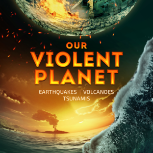 Our Violent Planet