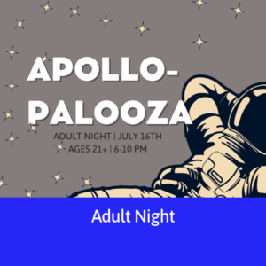 Adult night Apollo-palooza
