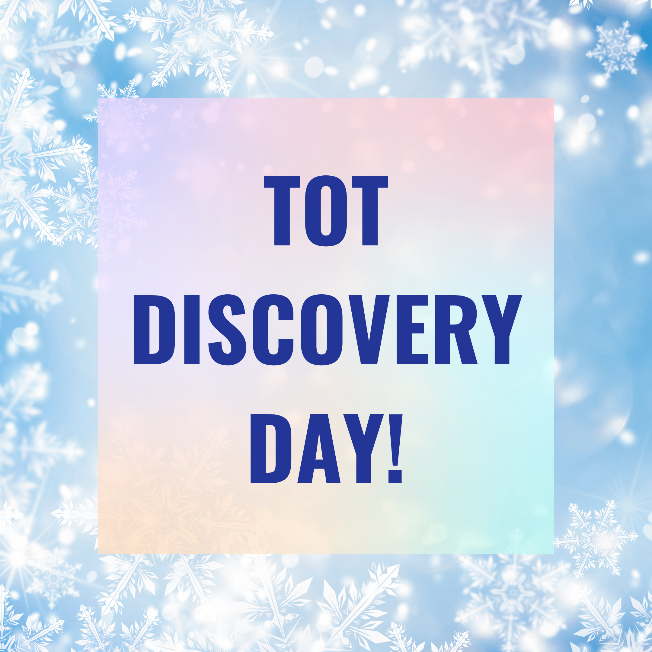 Tot Discovery Day